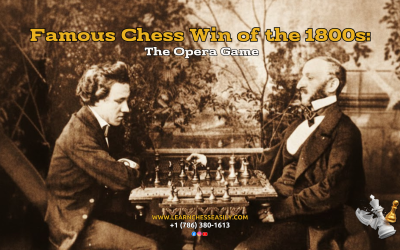 Famous Chess Win of the 1800s: The Opera Game